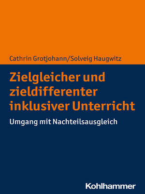 cover image of Zielgleicher und zieldifferenter inklusiver Unterricht
